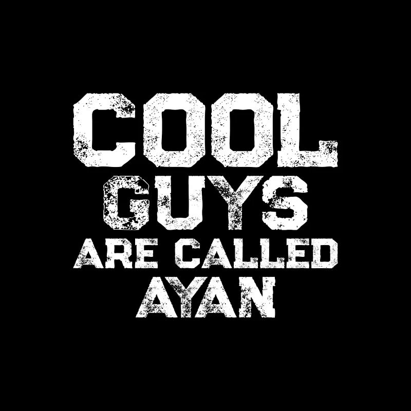 Les mecs cool s’appellent Ayan