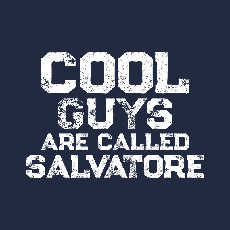 Les mecs cool s’appellent Salvatore