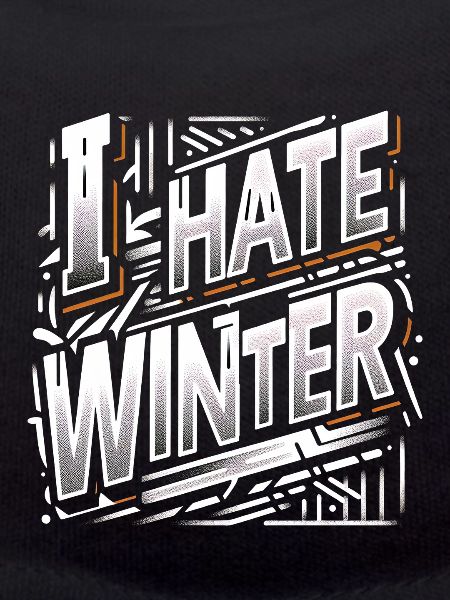 I Hate Winter 6