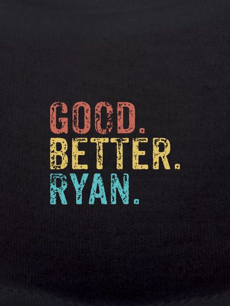 Good better Ryan
