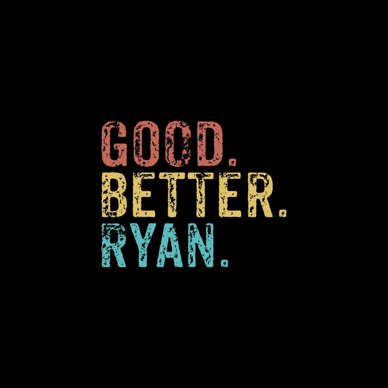 Good better Ryan