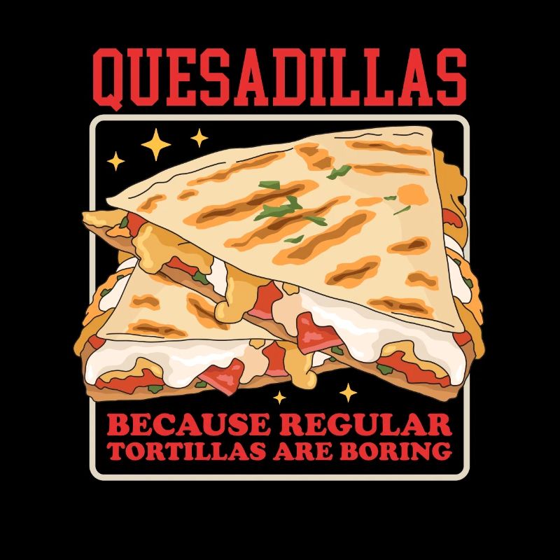Quesadilla Tortillas Quesadillas Geschenk