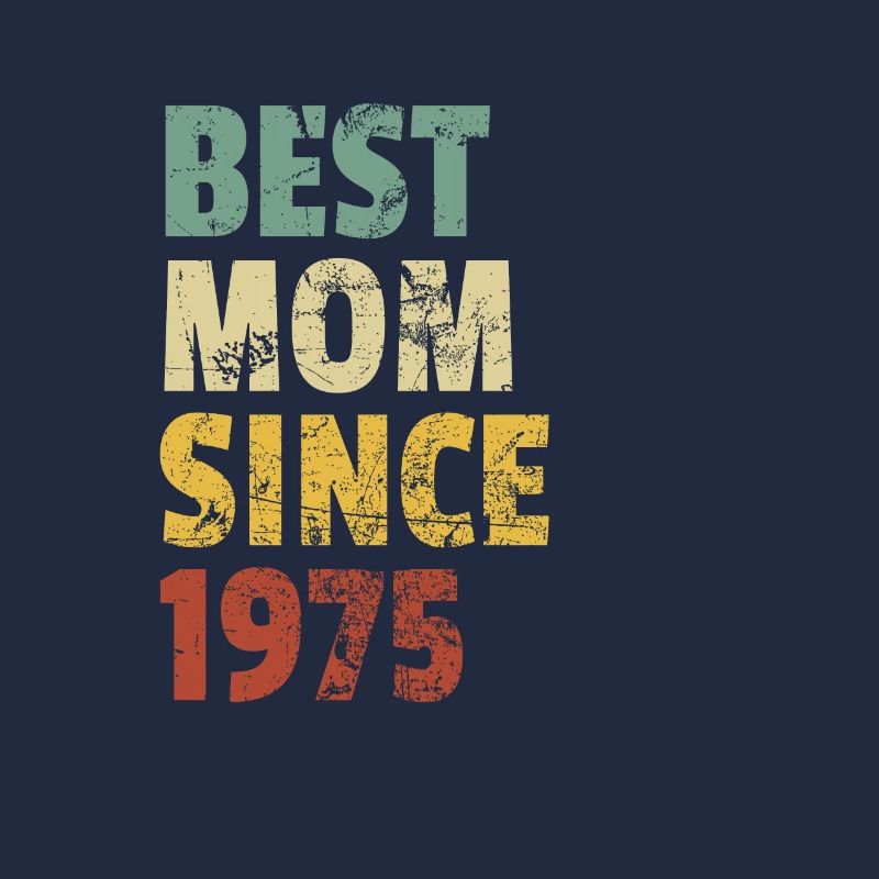 Beste Mutter seit 1975 Muttertagsslogan Zitat