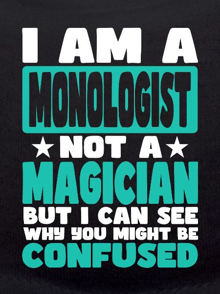 Monologist
