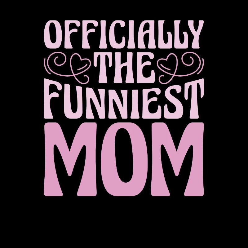 Mama Mutter Funniest Mom