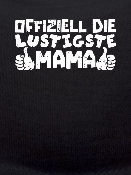Mama Mutter Funniest Mom