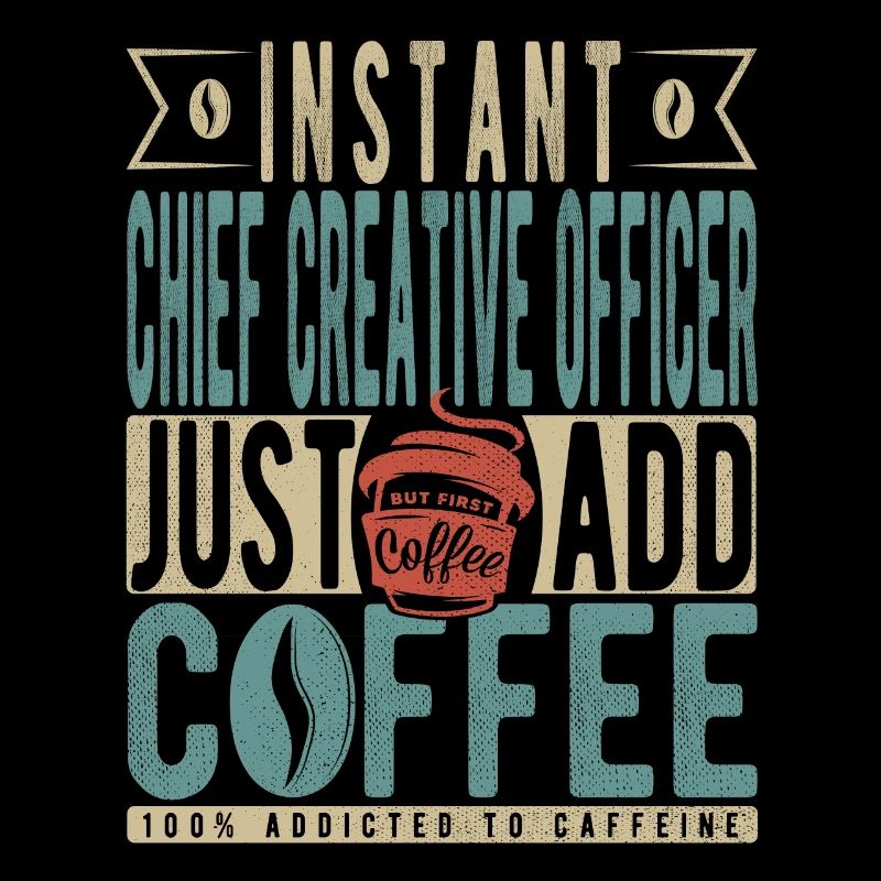 Instant Chief Creative Officer einfach Kaffee hinzufügen