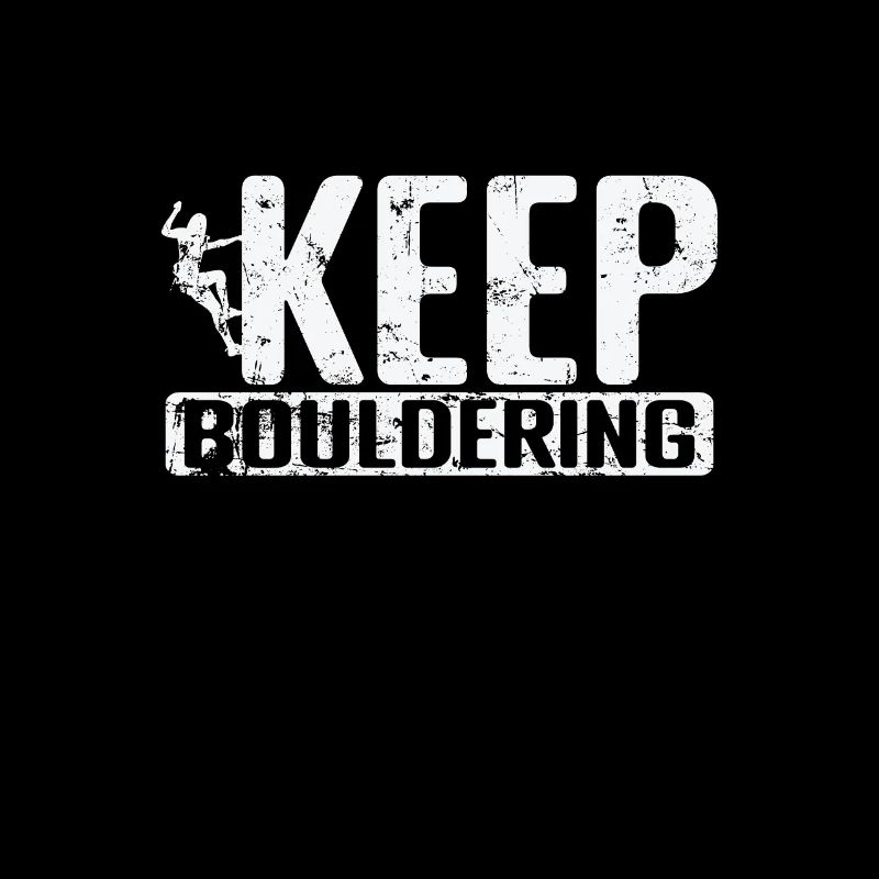Keep Bouldering