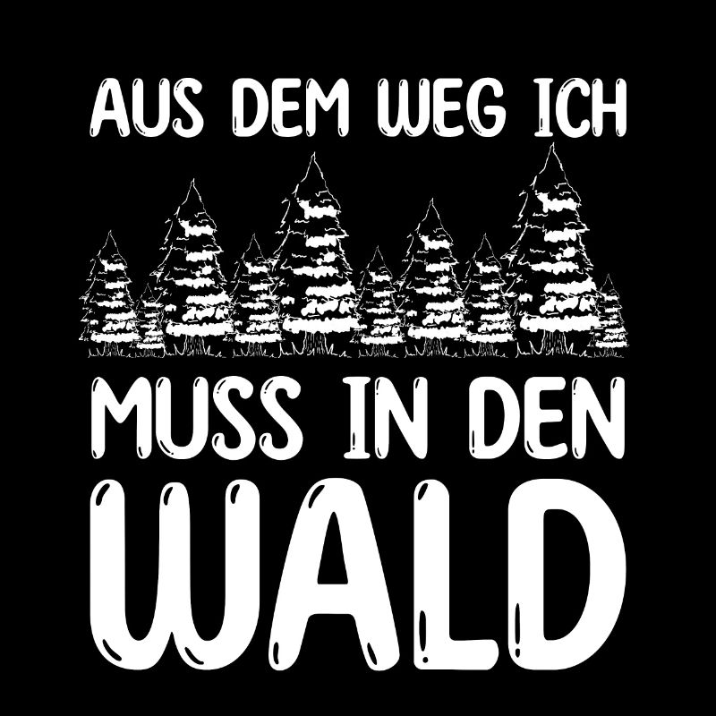 Aus dem weg ich muss in den wald