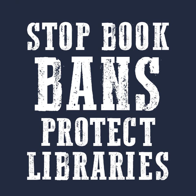Stop Book Bans Protect Libraries 3