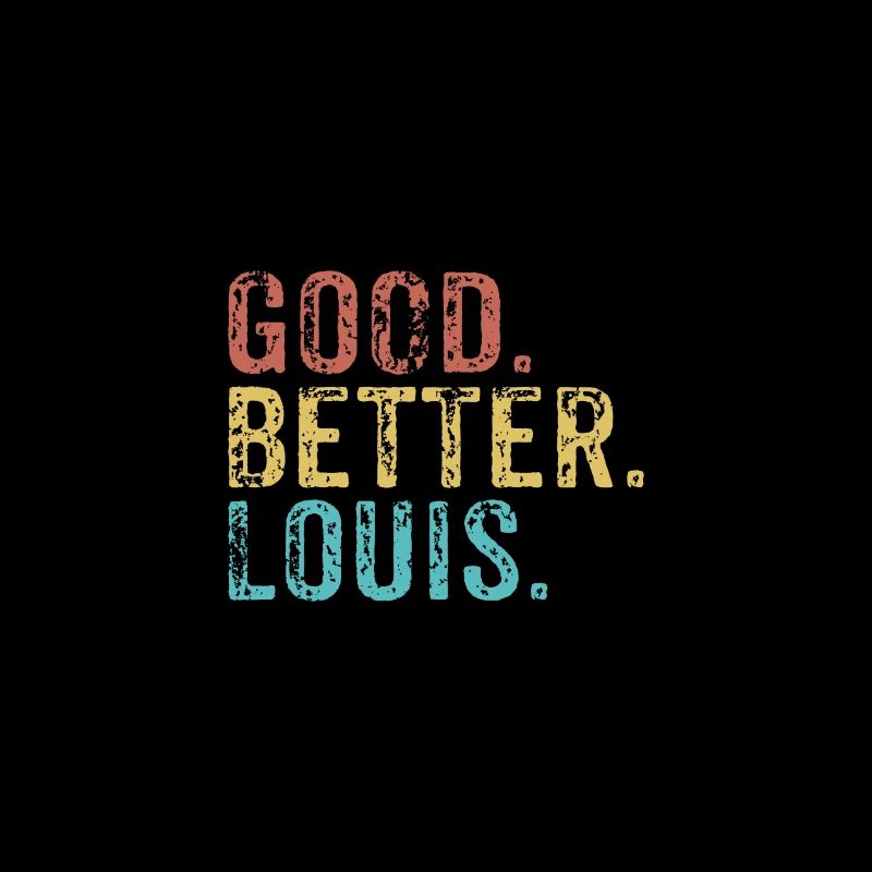 Cool guys are called louis