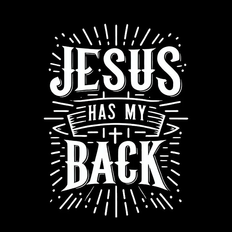 Jesus Has My Back 31