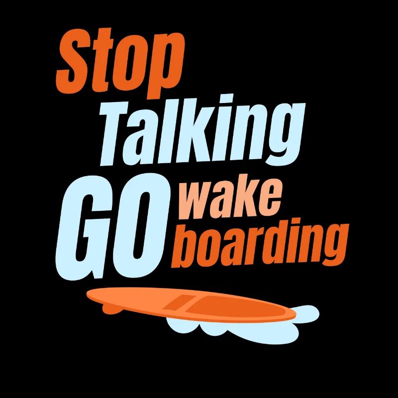 Arrêtez de parler, faites du wakeboard,