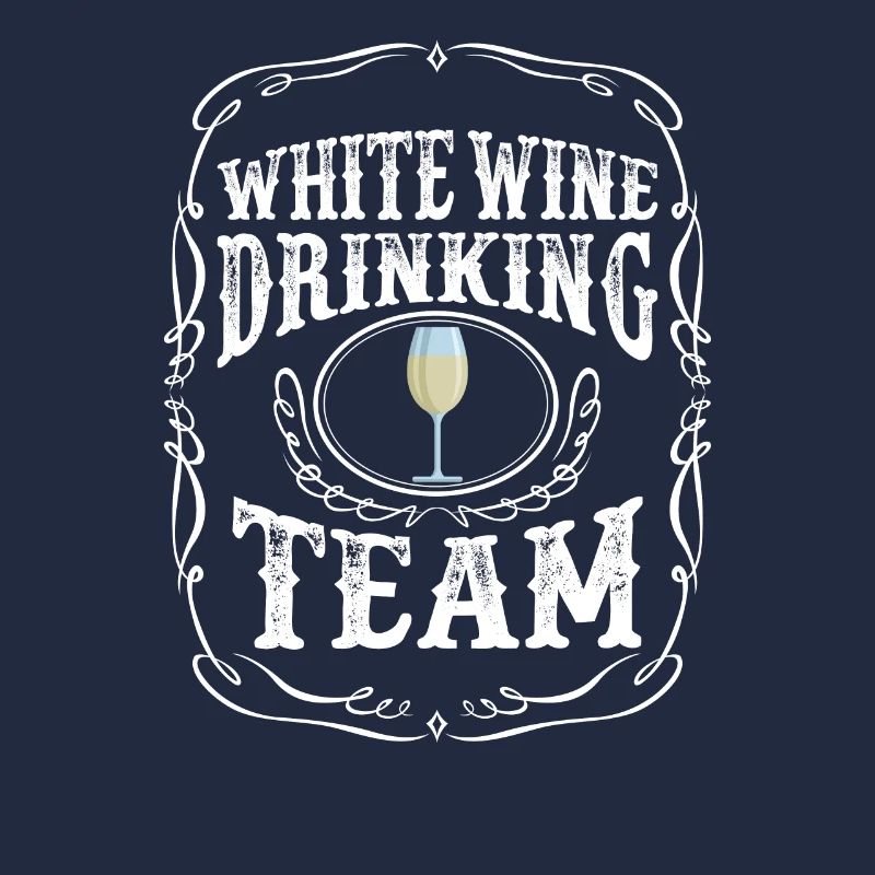 White Wine Drinking Team Alcoholic Beverages Pun