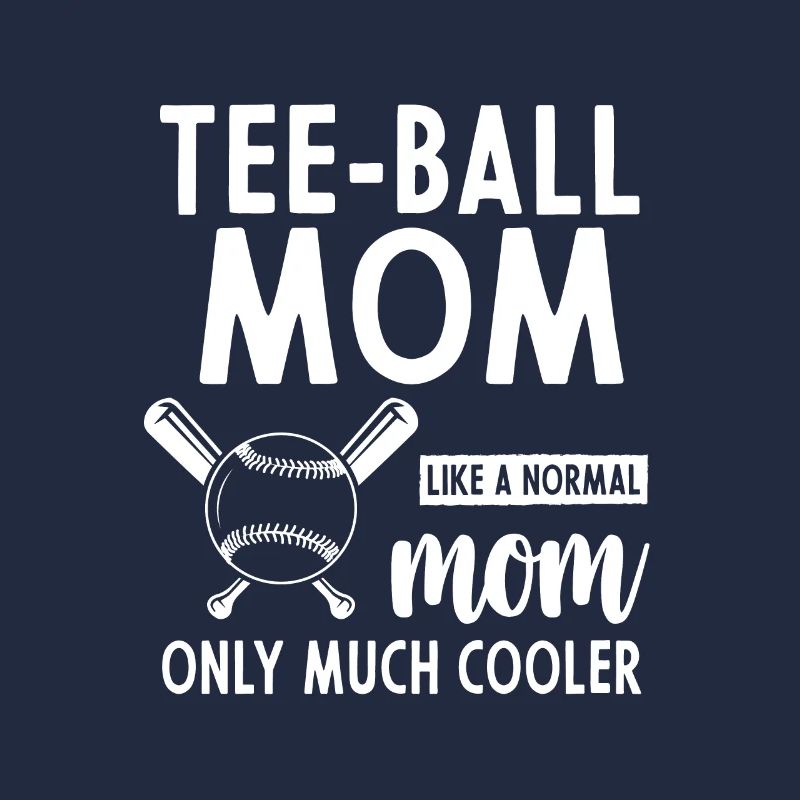 Maman de tee-ball comme une maman normale, mais beaucoup plus cool
