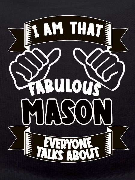 Mason Funny Saying Gift