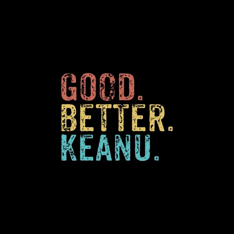 Good better Keanu