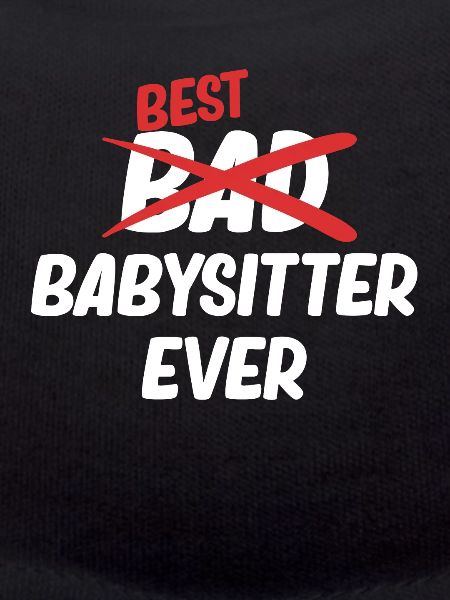 Best Babysitter Ever Funny