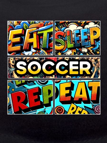 Eat sleep Soccer repeat