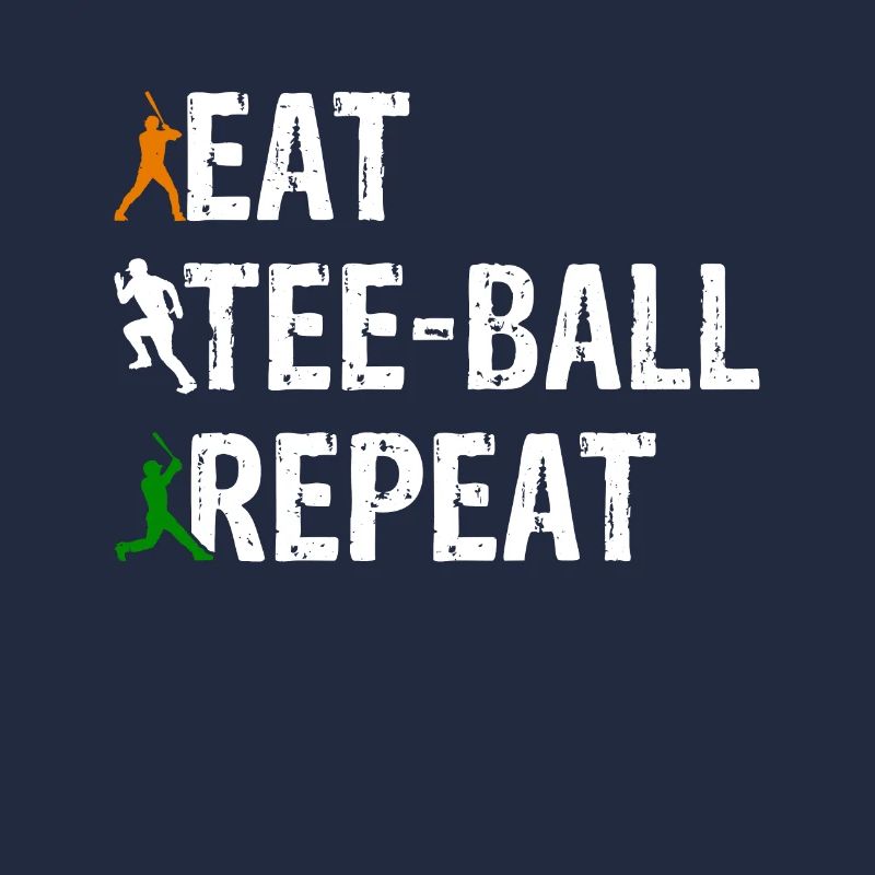 Eat Tee-ball Repeat - Tee-ball Player