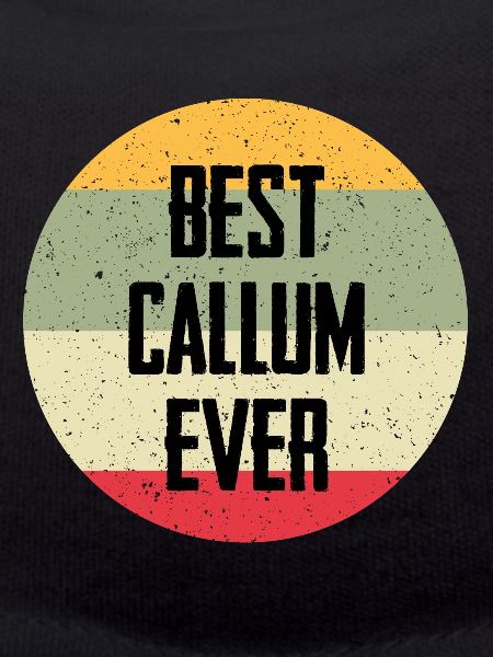 Best Callum Ever