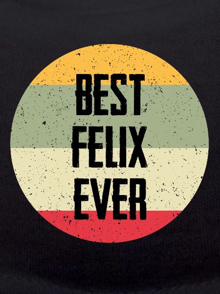 Best Felix Ever