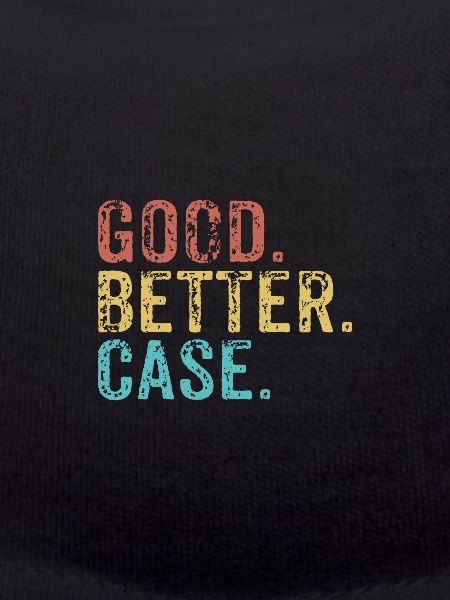 Good better Case