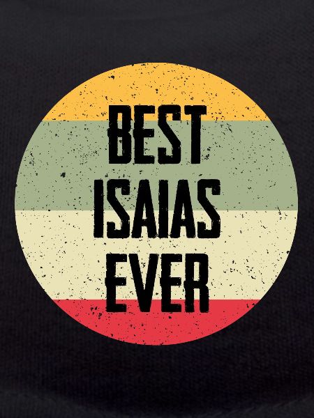 Best Isaias Ever