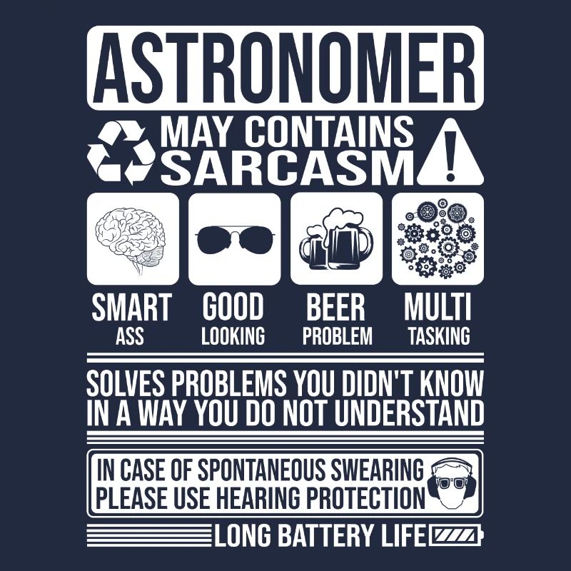 Astronomer Sarcasm funny Gift Astronomer