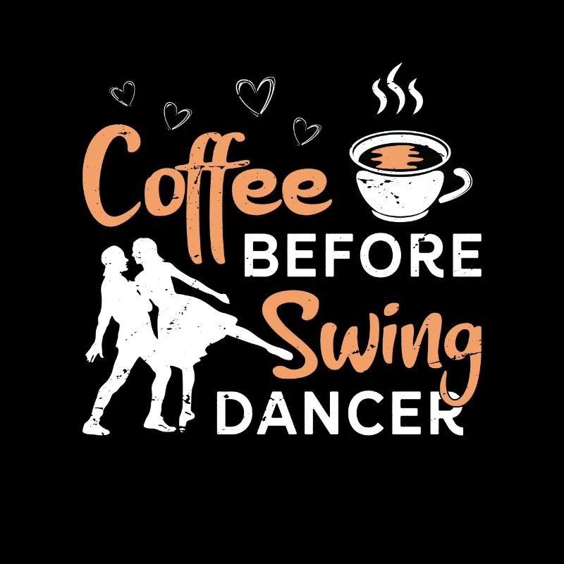 Swing Dancer Coffee Before Lindy Hop Coffee Lover