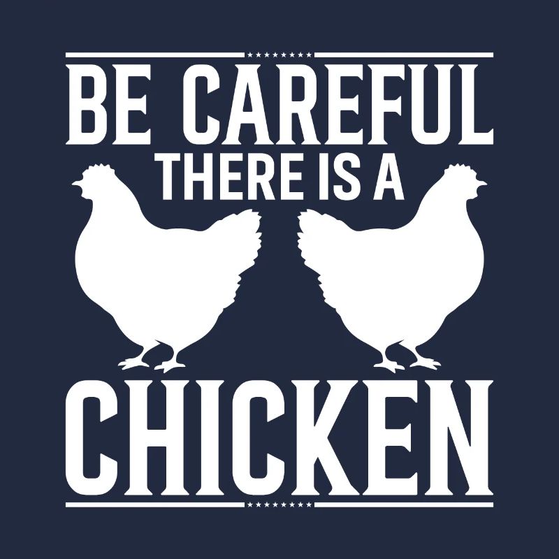 Attention il y a un poulet