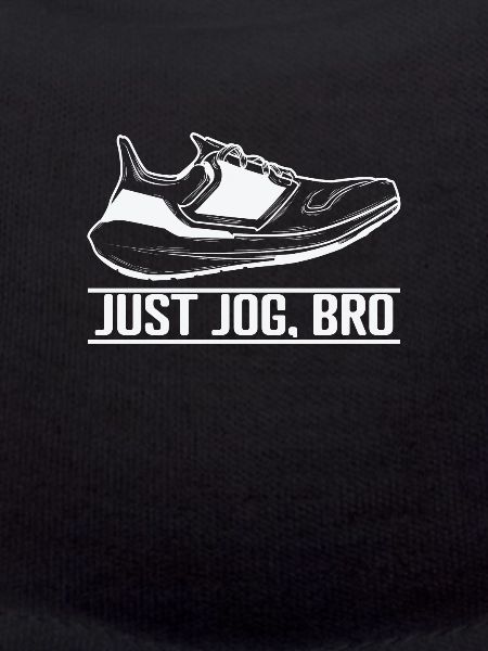 Just Jogging, Bro Jogging