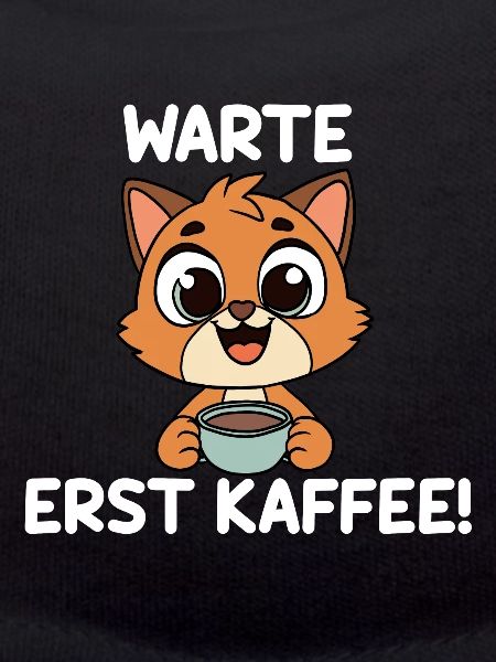 Warte Erst Kaffee