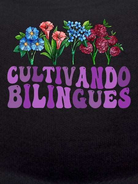 Cultivando Bilingües Spanish Teacher