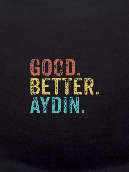 Good better Aydin
