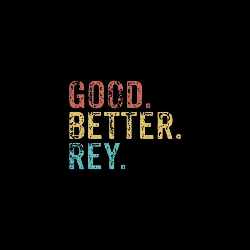 Good better Rey