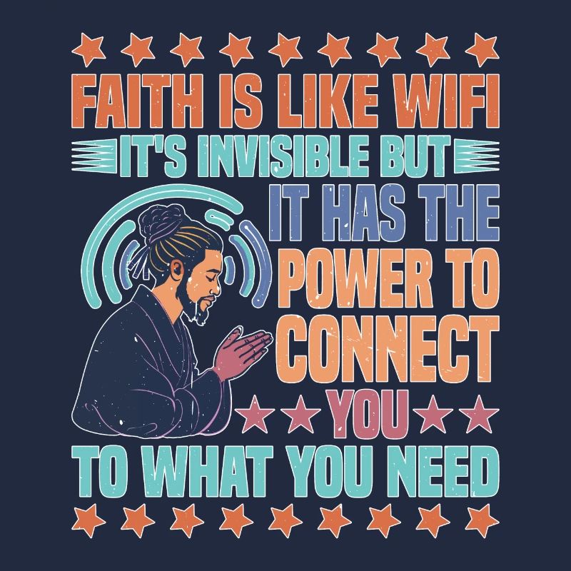 La foi, c’est comme le Wifi, c’est invisible mais 25