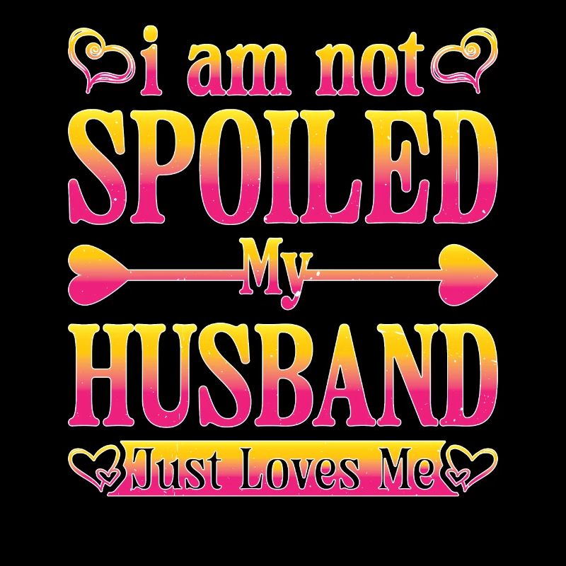 I Am Not Spoiled, My Husband Just Loves Me 9