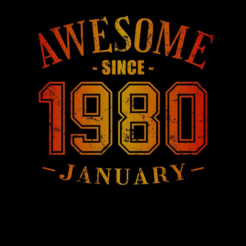 Janvier 1980 - Anniversaire en janvier Génial