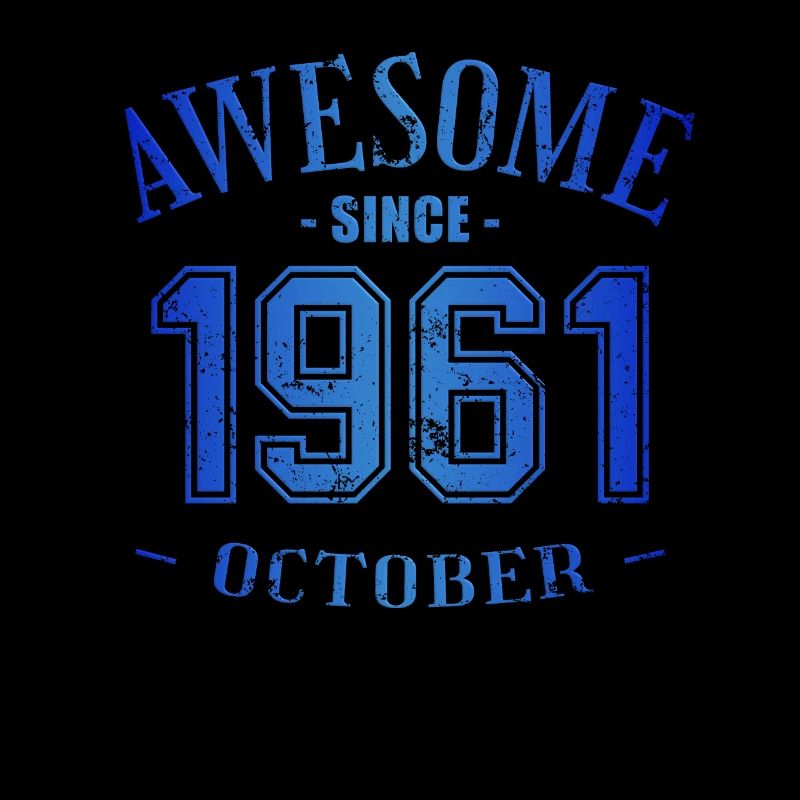 October 1961 - Geburtstag im Oktober Awesome