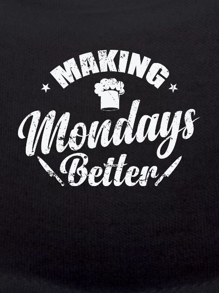 Making Mondays Better