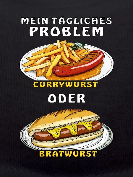 MON PROBLÈME : CURRYWURST OU BRATWURST