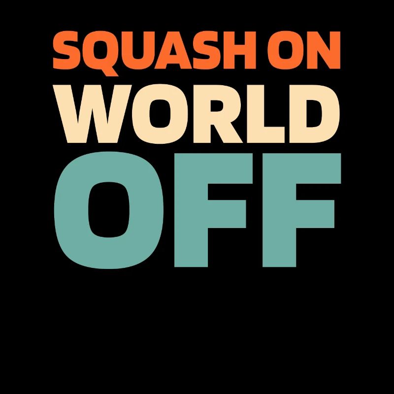 Squash Squash On World Off