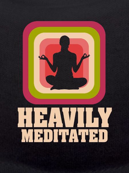 Heavily Meditated