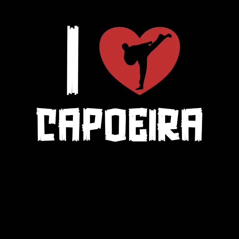 I love Capoeira Ginga Capoeirista Dance Capoeira