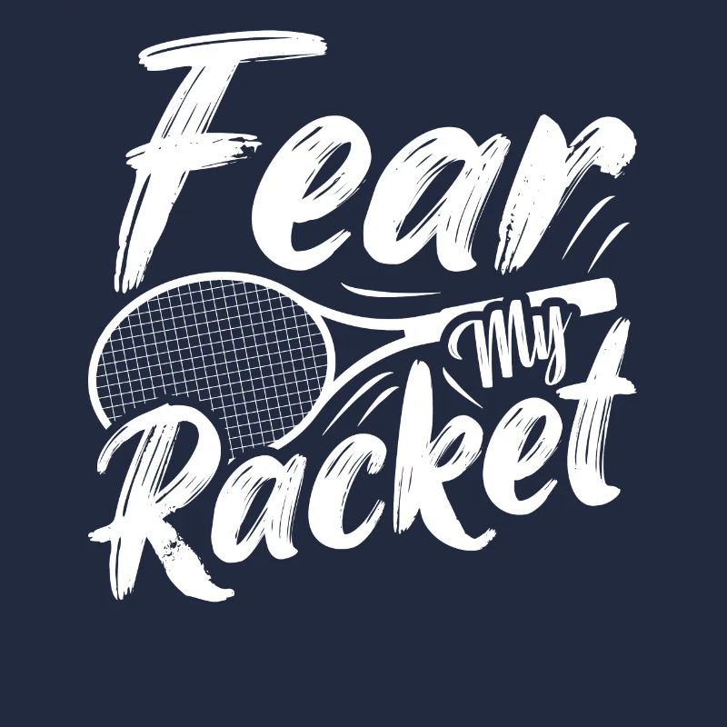 Fear My Racket Badminton Player