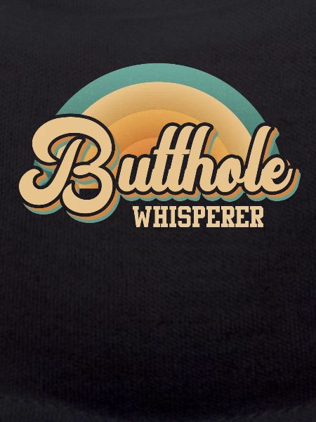 Butthole Whisperer