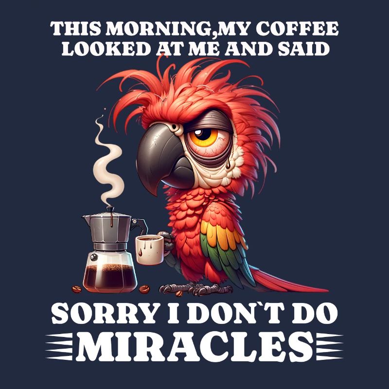 Morning grouch coffee funny saying parrot