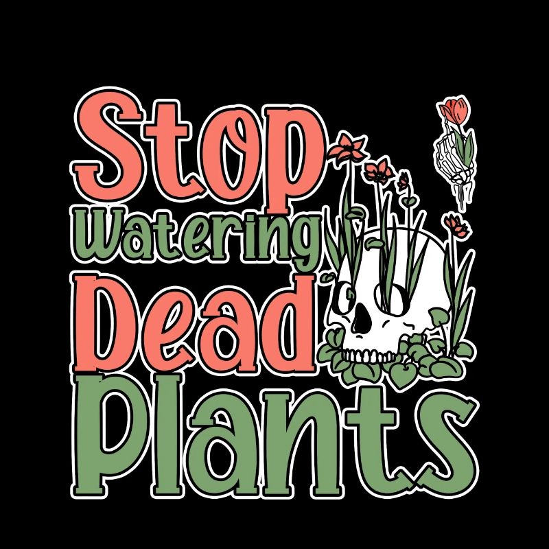 Arrêtez d’arroser les plantes mortes 2