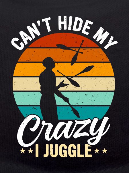 Funny juggling saying
